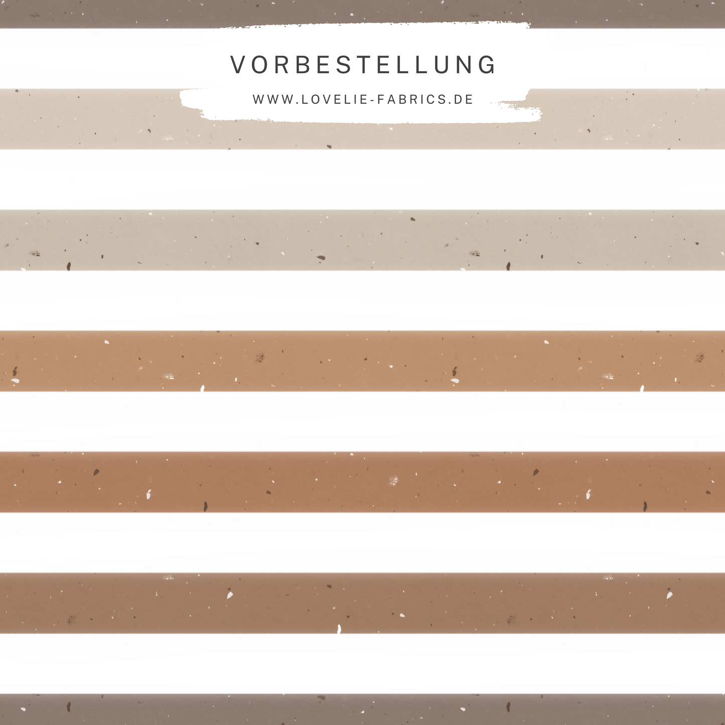 Vorbestellung: Streifen Kombi Brauntöne