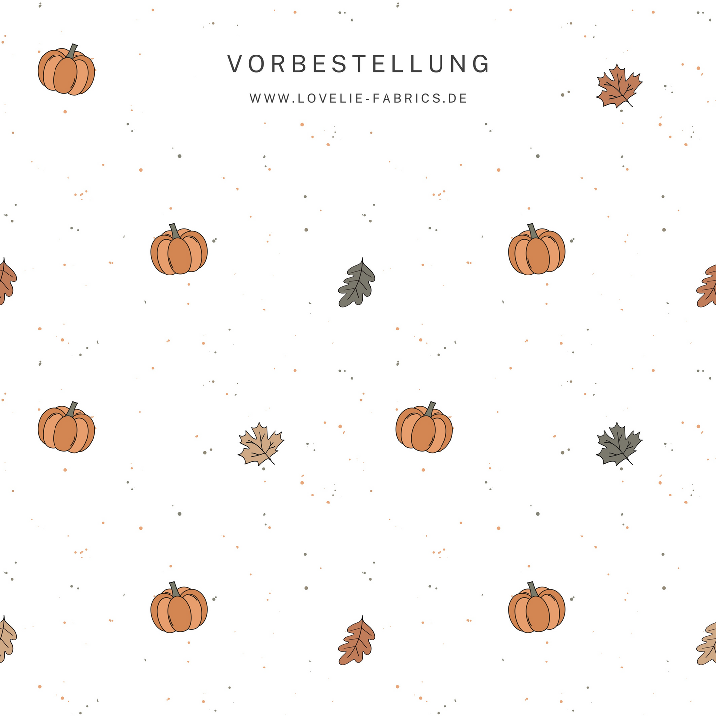 Vorbestellung: Pumpkin Leafes
