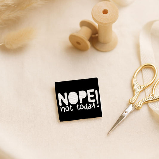 Vorbestellung: Weblabel Nope Not Today