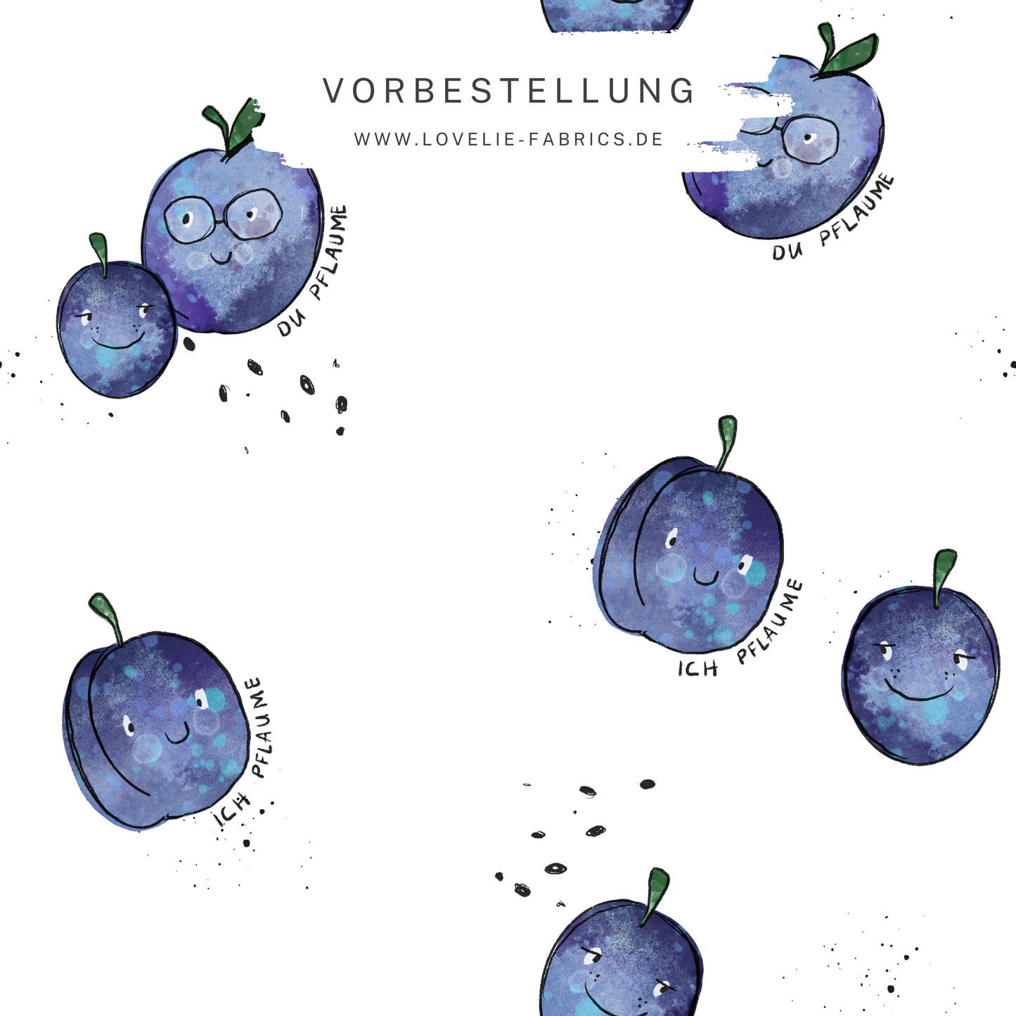 Vorbestellung: Du Pflaume