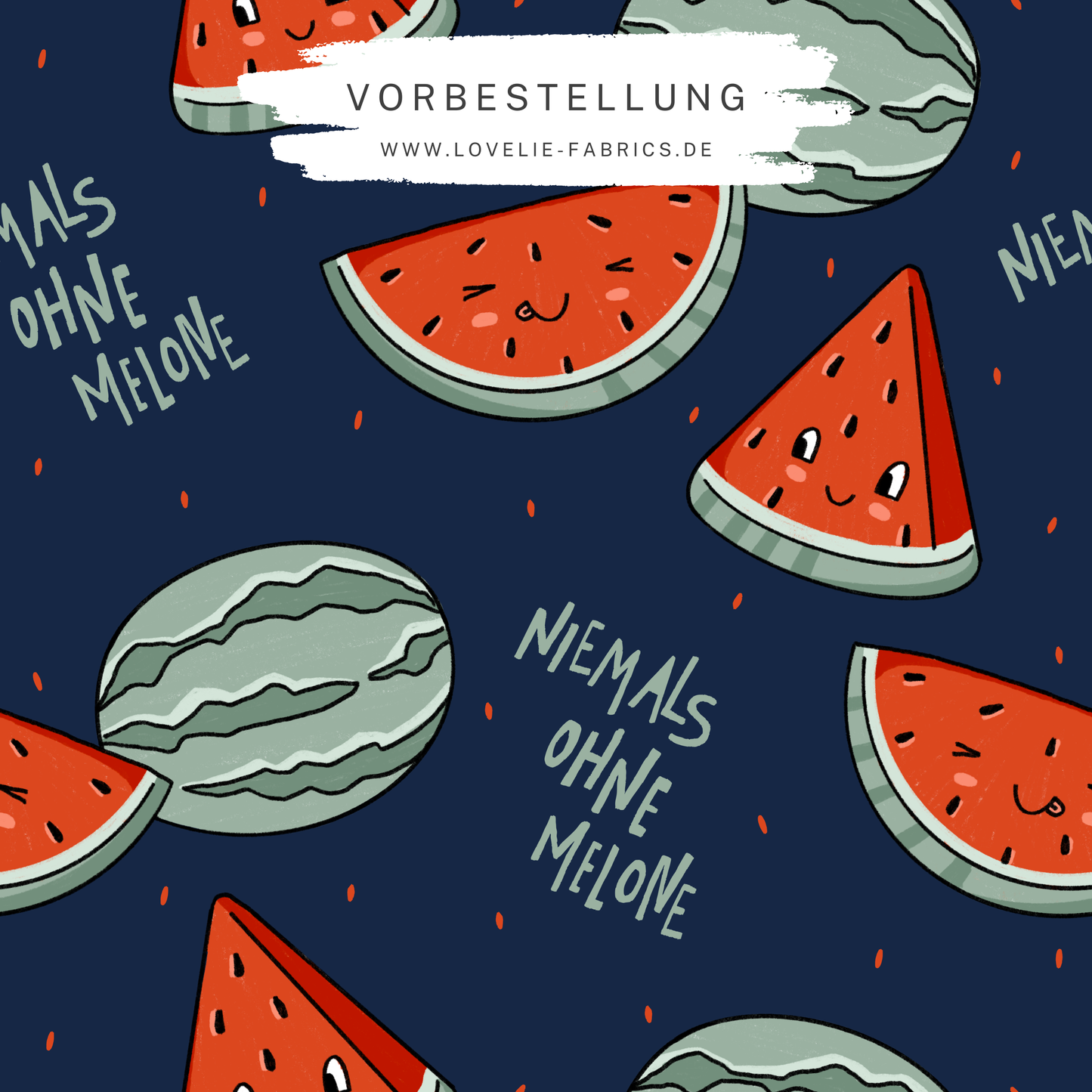 Vorbestellung: Niemals ohne Melone